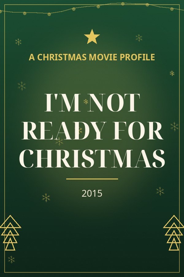I'm Not Ready for Christmas — designed title card art