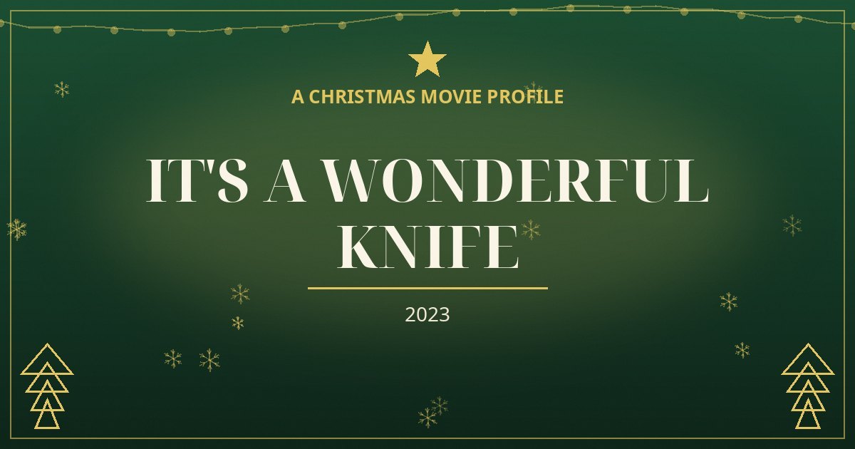It's a Wonderful Knife — original designed title card art