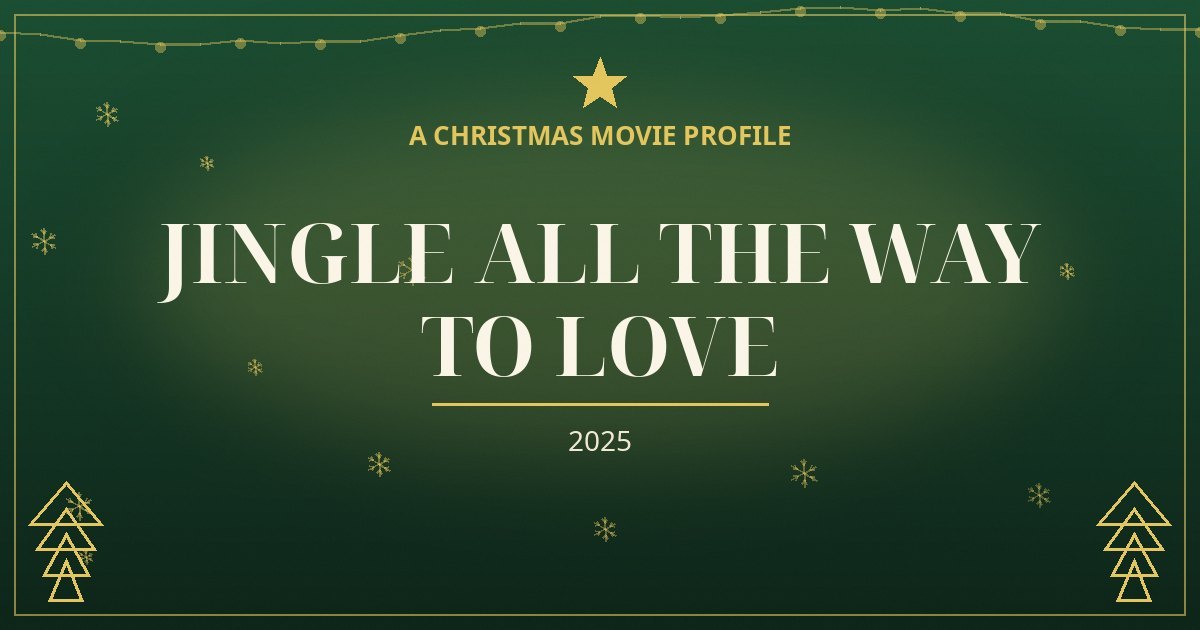 Jingle All the Way to Love — original designed title card art