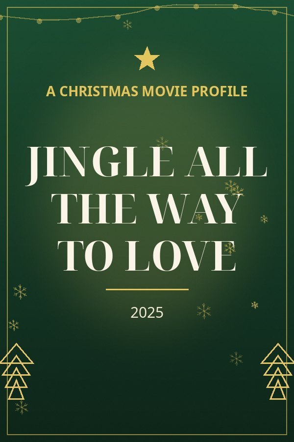 Jingle All the Way to Love — designed title card art