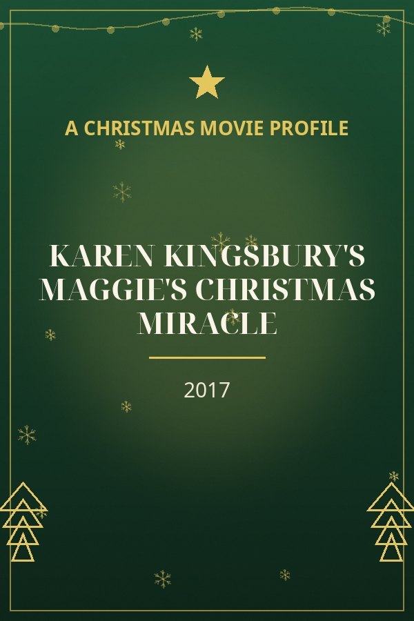 Karen Kingsbury's Maggie's Christmas Miracle — designed title card art