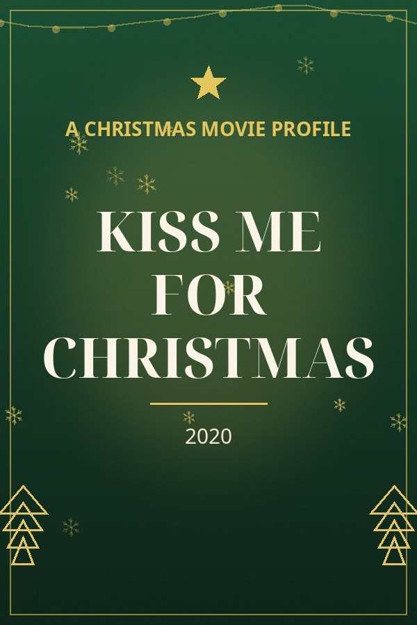 Kiss Me for Christmas — designed title card art