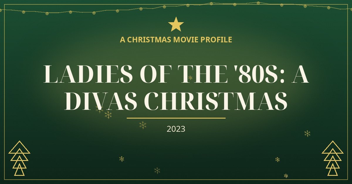 Ladies of the '80s: A Divas Christmas — original designed title card art