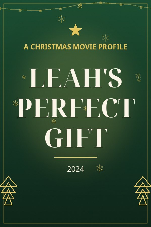 Leah's Perfect Gift — designed title card art