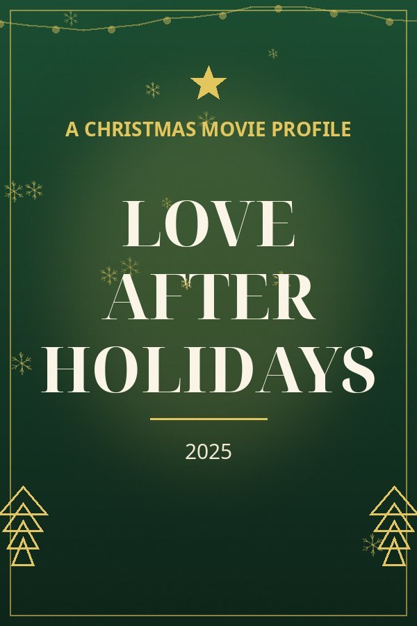 Love After Holidays — designed title card art