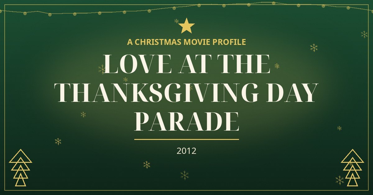 Love at the Thanksgiving Day Parade — original designed title card art