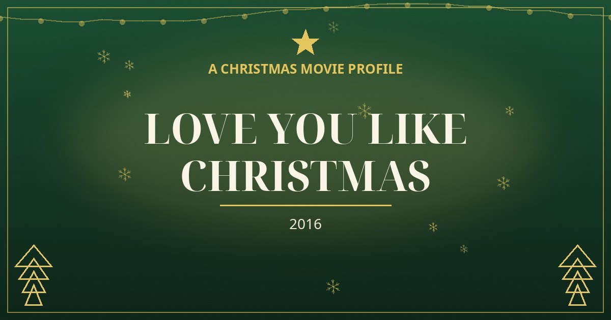 Love You Like Christmas — original designed title card art