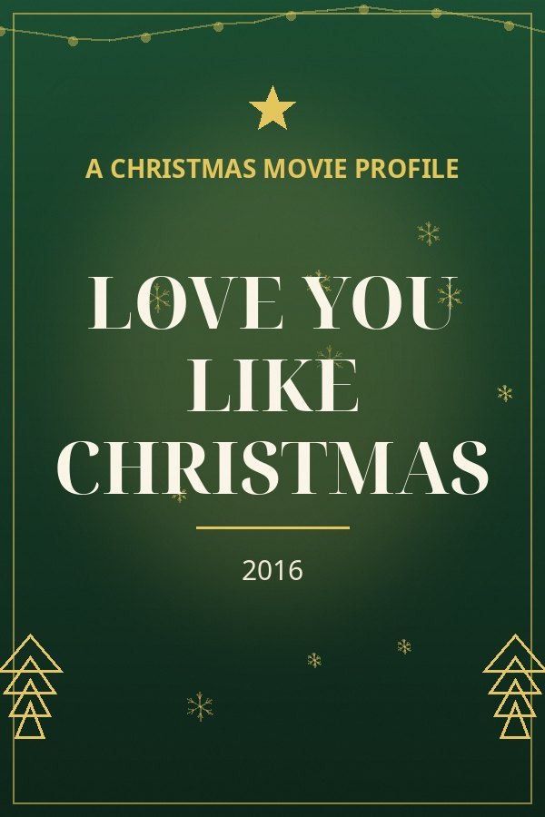 Love You Like Christmas — designed title card art