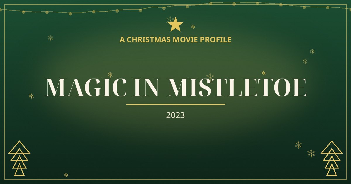 Magic in Mistletoe — original designed title card art