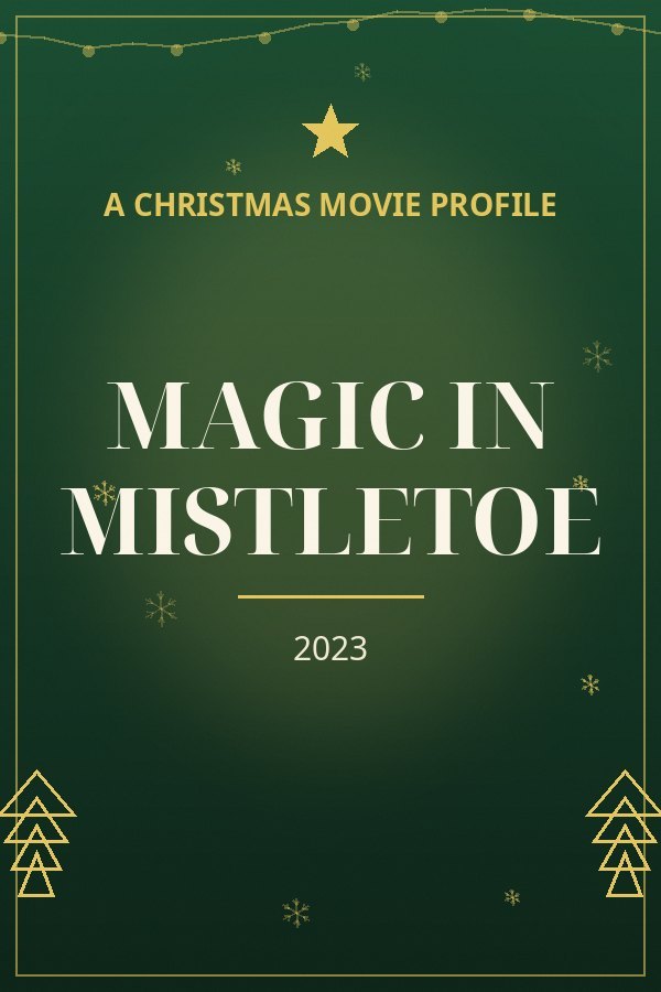 Magic in Mistletoe — designed title card art