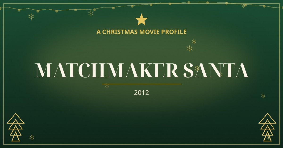 Matchmaker Santa — original designed title card art