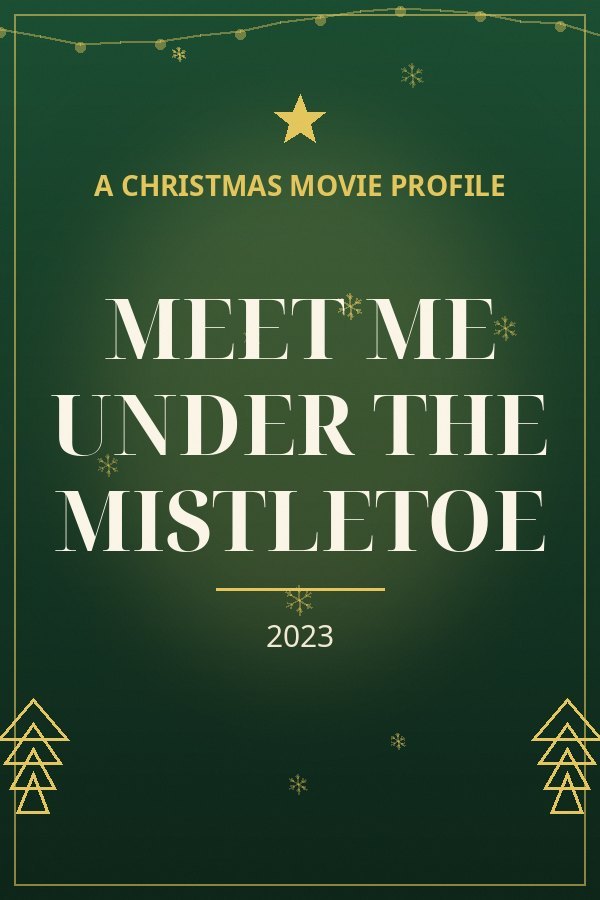 Meet Me Under the Mistletoe — designed title card art