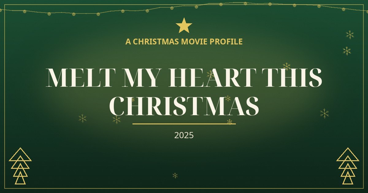 Melt My Heart This Christmas — original designed title card art