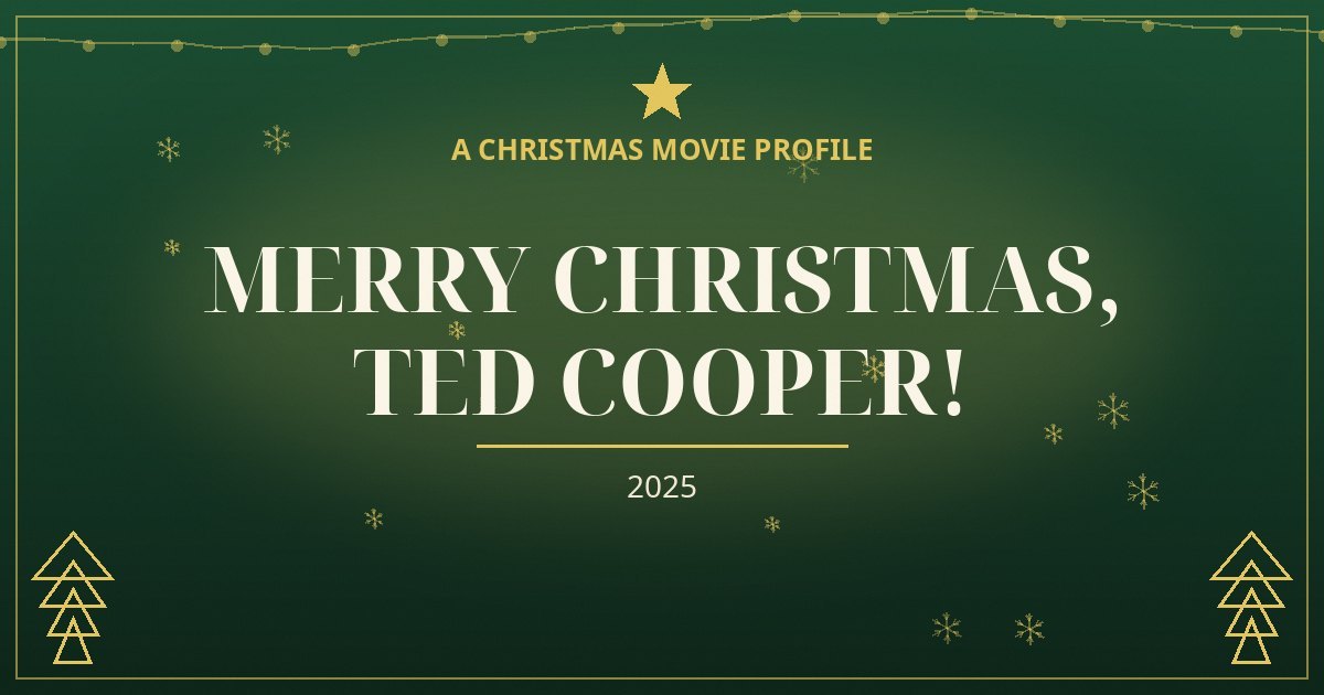 Merry Christmas, Ted Cooper! — original designed title card art