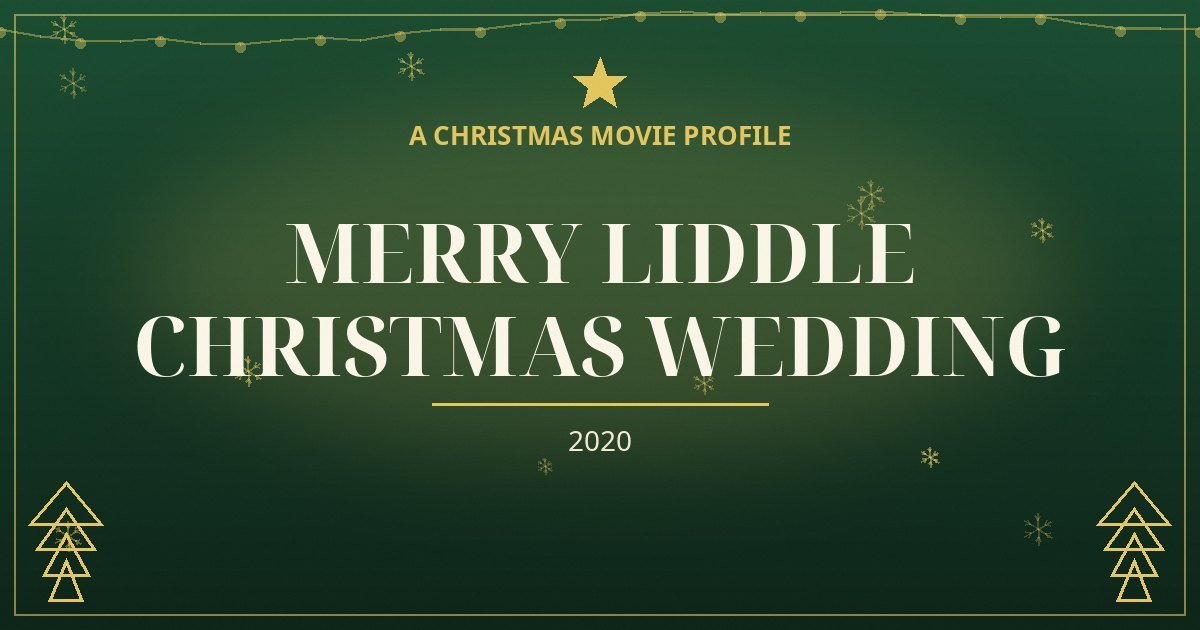 Merry Liddle Christmas Wedding — original designed title card art