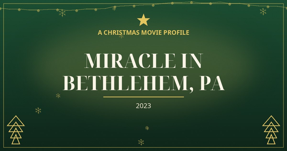 Miracle in Bethlehem, PA — original designed title card art