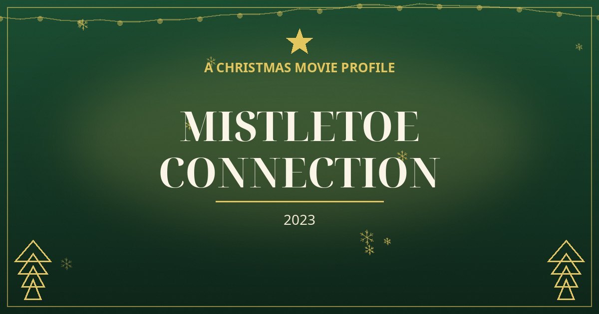 Mistletoe Connection — original designed title card art