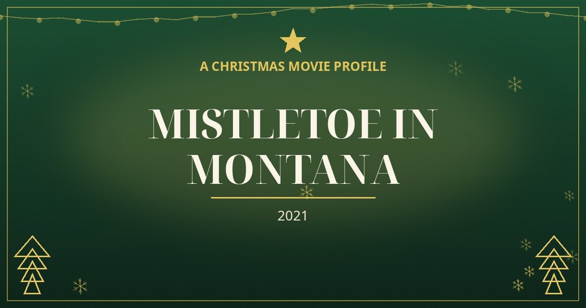 Mistletoe in Montana — original designed title card art