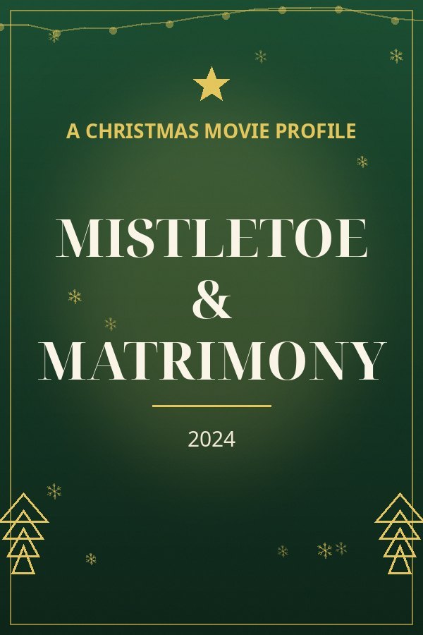 Mistletoe & Matrimony — designed title card art