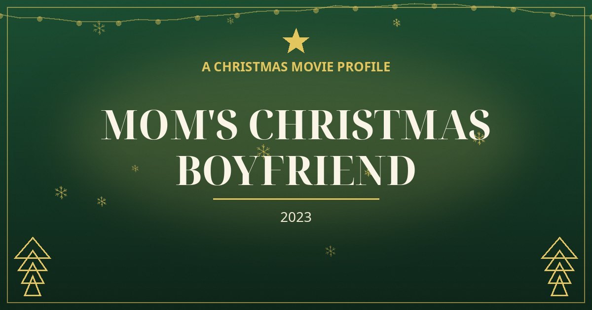 Mom's Christmas Boyfriend — original designed title card art