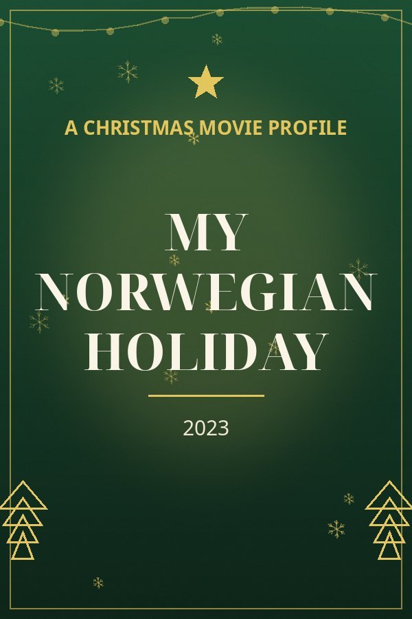 My Norwegian Holiday — designed title card art