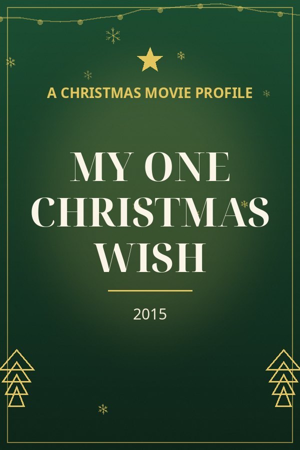 My One Christmas Wish — designed title card art
