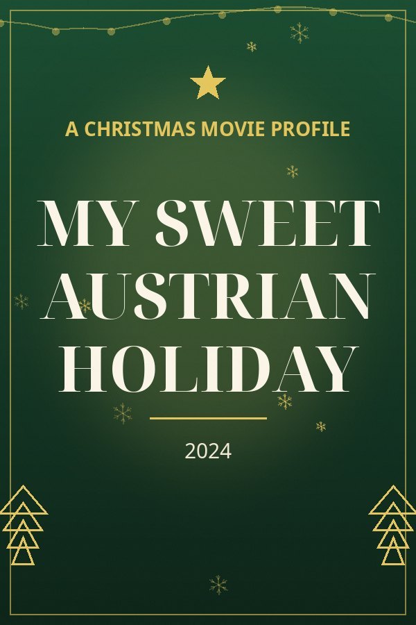 My Sweet Austrian Holiday — designed title card art