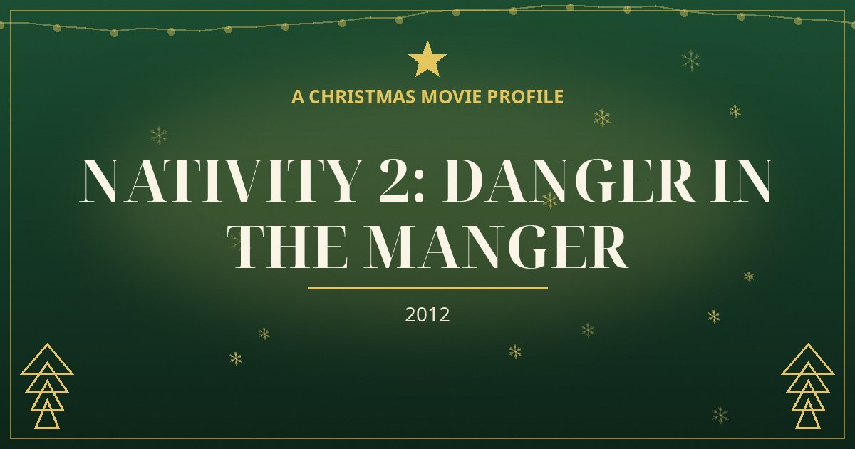 Nativity 2: Danger in the Manger — original designed title card art