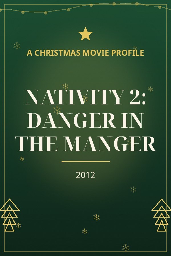 Nativity 2: Danger in the Manger — designed title card art