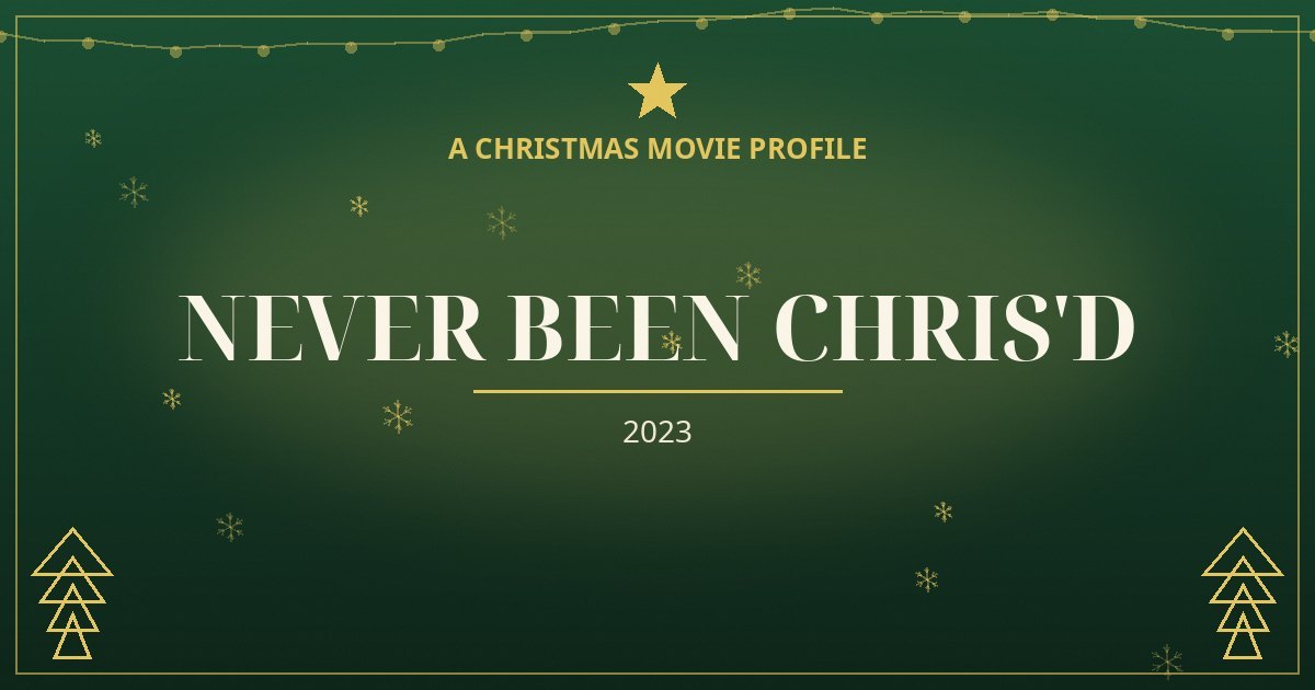 Never Been Chris'd — original designed title card art