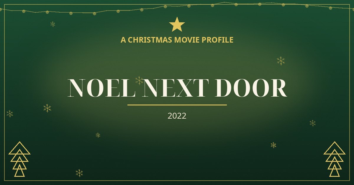 Noel Next Door — original designed title card art