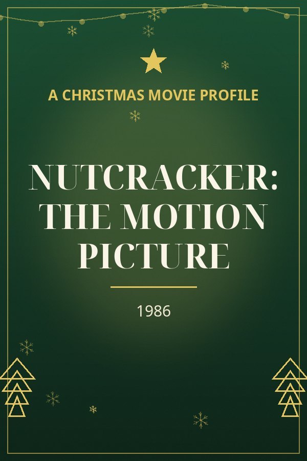 Nutcracker: The Motion Picture — designed title card art