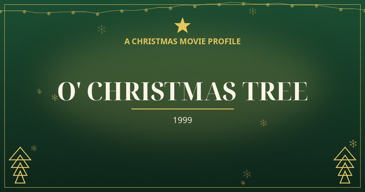 O' Christmas Tree — original designed title card art