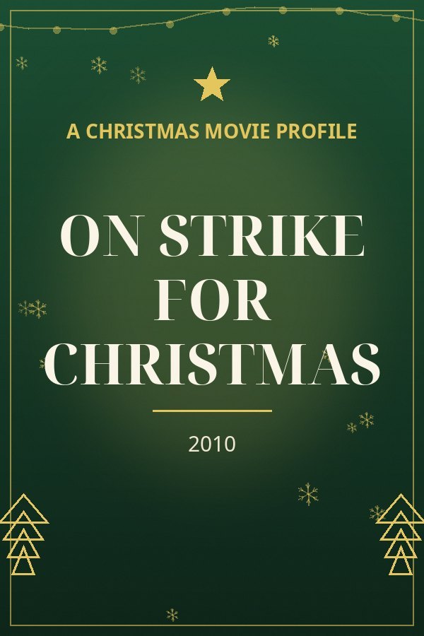 On Strike for Christmas — designed title card art