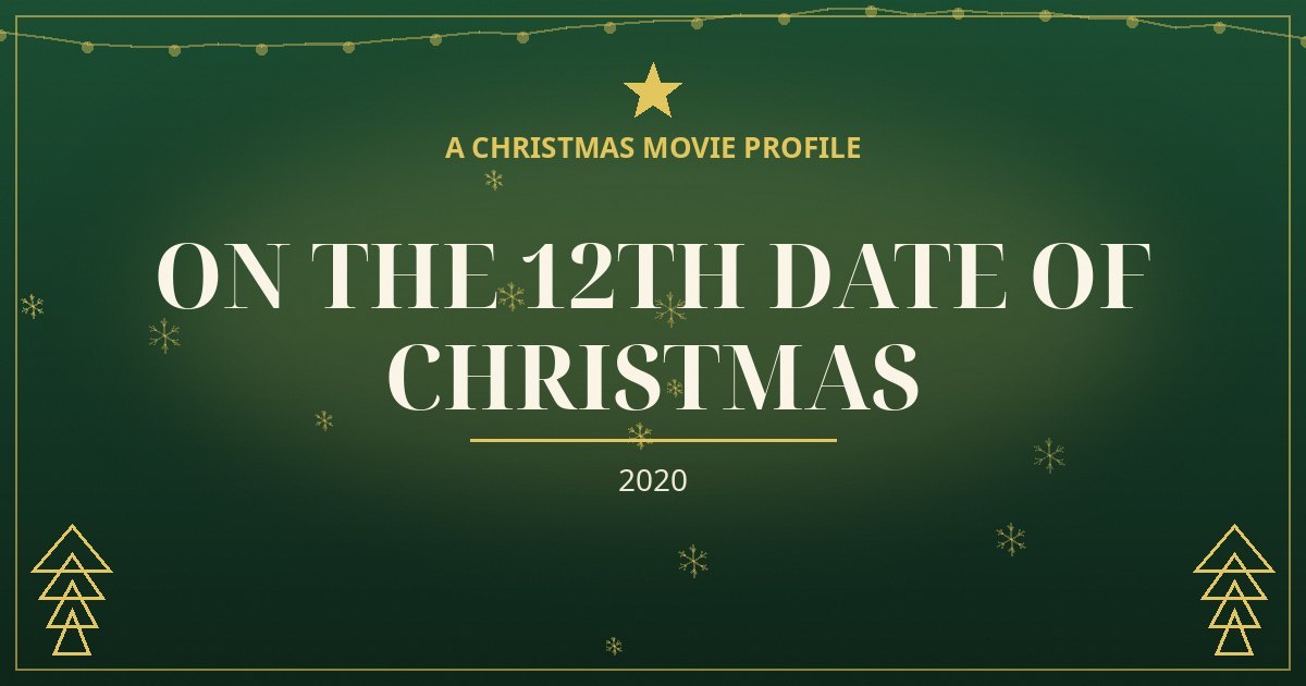 On the 12th Date of Christmas — original designed title card art