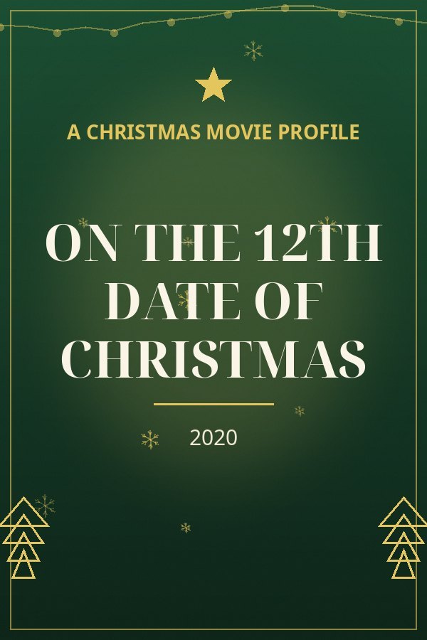 On the 12th Date of Christmas — designed title card art