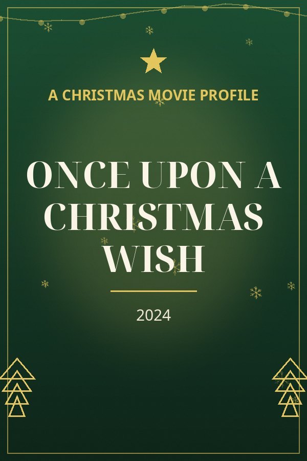 Once Upon a Christmas Wish — designed title card art