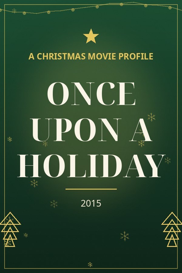 Once Upon a Holiday — designed title card art