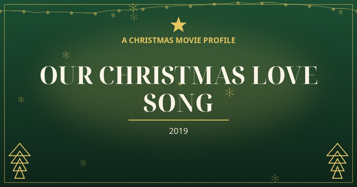 Our Christmas Love Song — original designed title card art