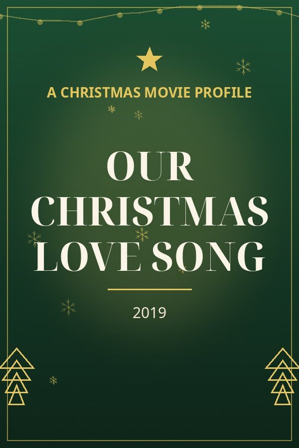 Our Christmas Love Song — designed title card art
