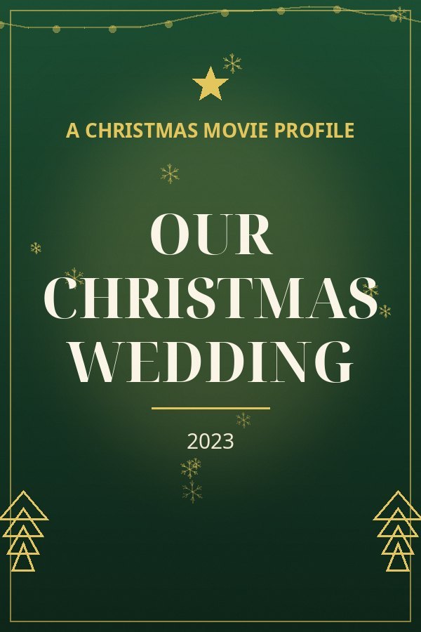 Our Christmas Wedding — designed title card art