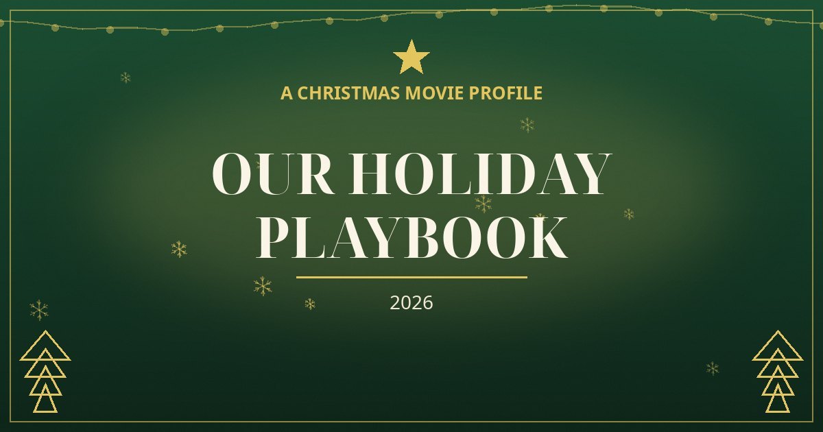 Our Holiday Playbook — original designed title card art