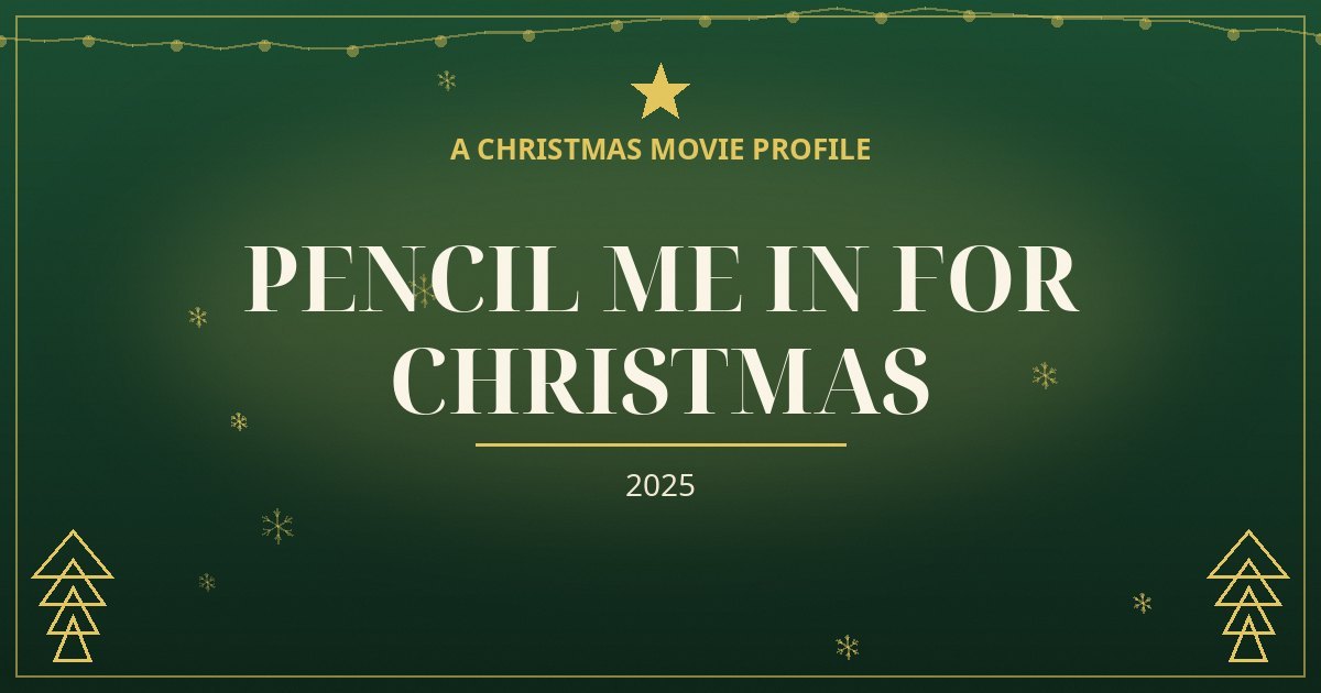 Pencil Me In for Christmas — original designed title card art