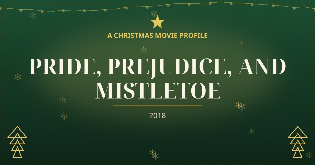 Pride, Prejudice, and Mistletoe — original designed title card art