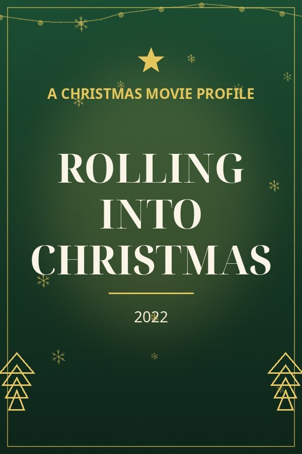 Rolling Into Christmas — designed title card art