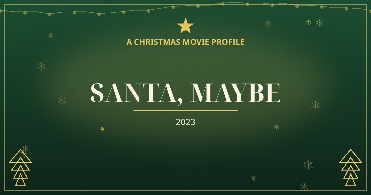 Santa, Maybe — original designed title card art
