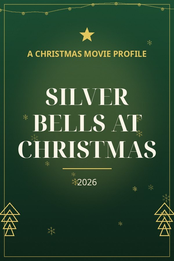 Silver Bells at Christmas — designed title card art