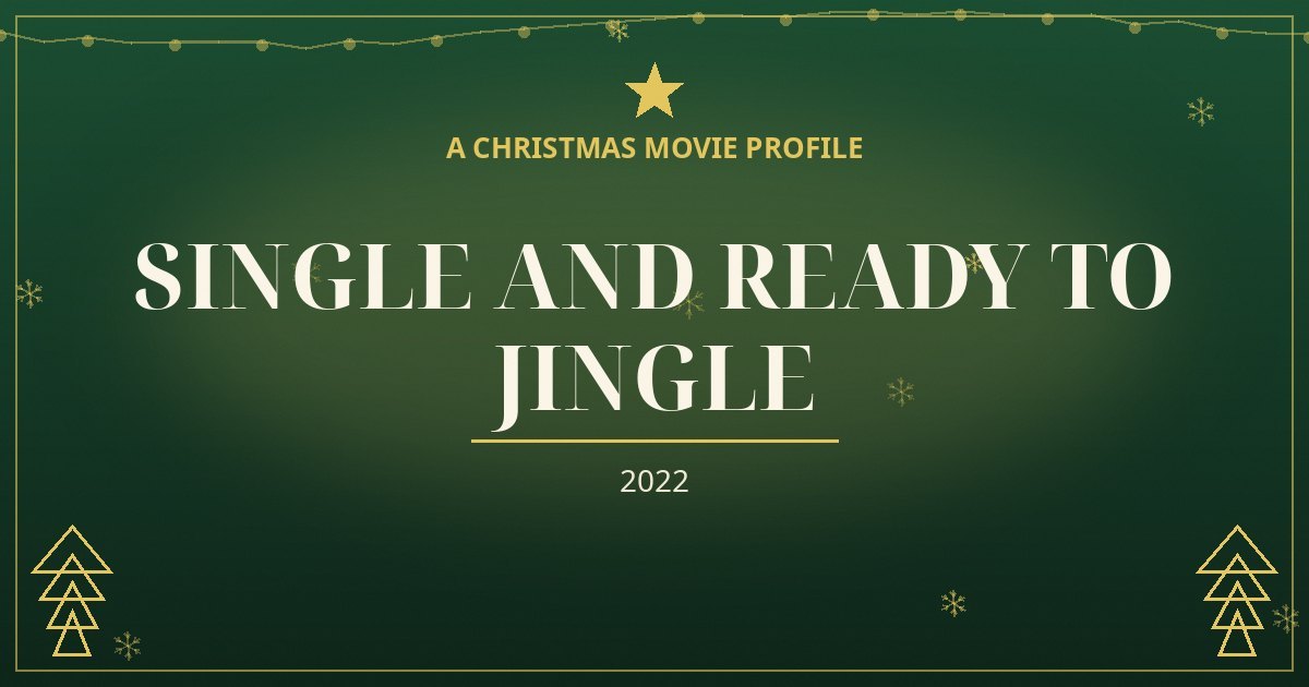 Single and Ready to Jingle — original designed title card art