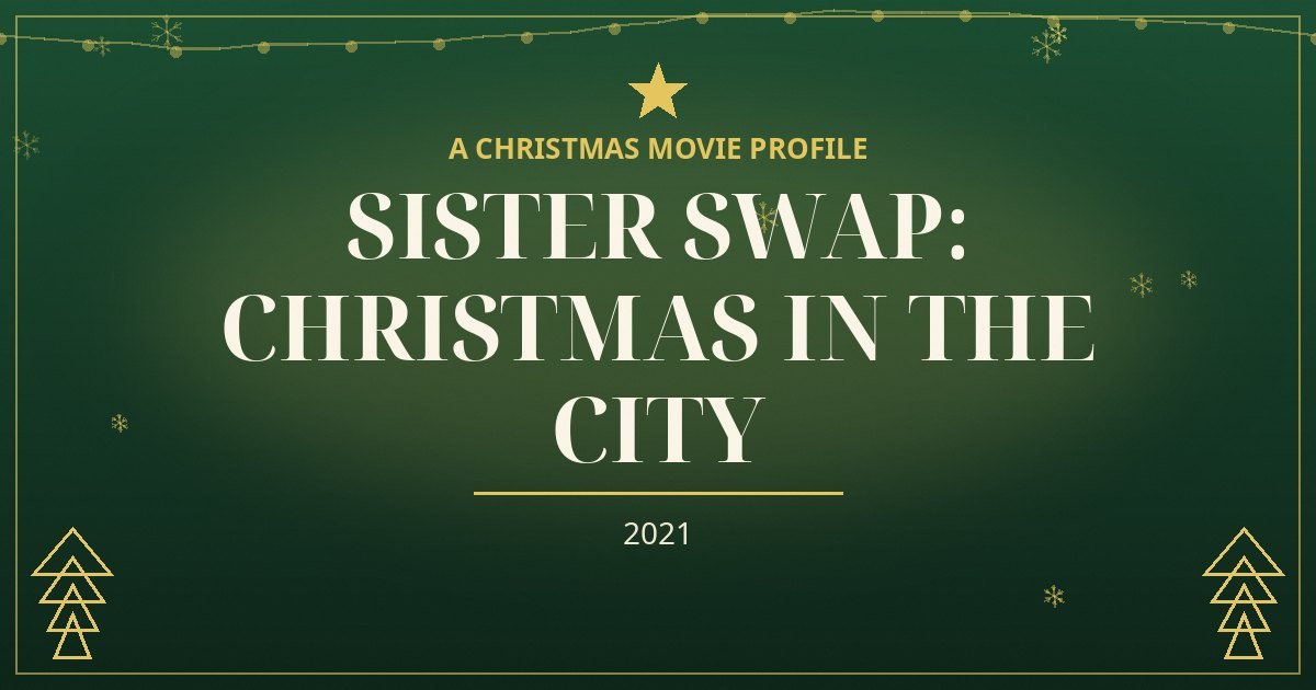 Sister Swap: Christmas in the City — original designed title card art