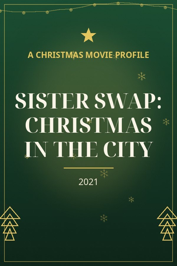Sister Swap: Christmas in the City — designed title card art
